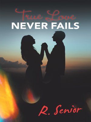 cover image of True Love Never Fails